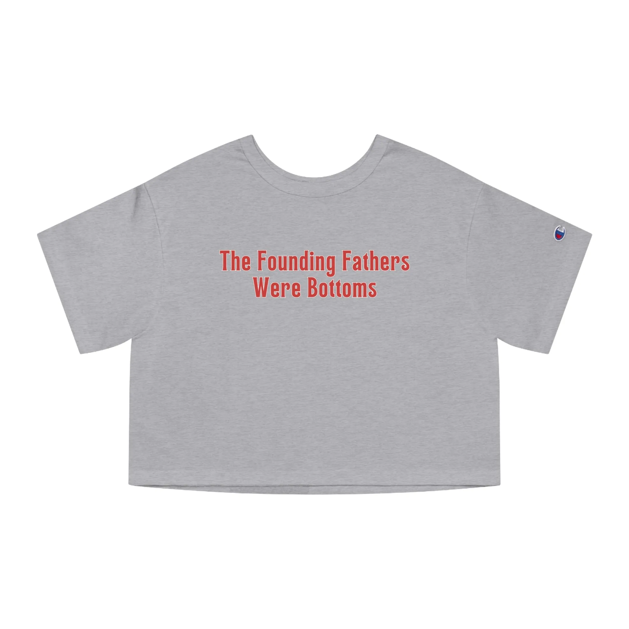 The Founding Fathers Were Bottoms